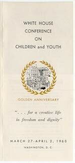 The White House Conference on Children