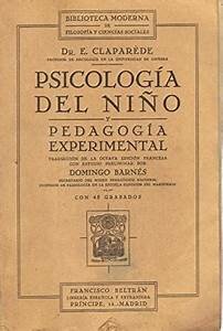 La psicología del niño y la pedagogía experimental.