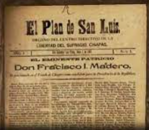 Con el Plan de San Luis se desconoció a Porfirio Diaz
