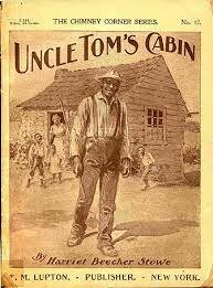 Uncle Tom’s Cabin