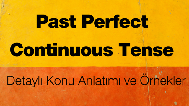 Past Perfect Continuous