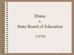 Diana v. State Board of Education