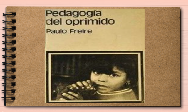 PEDAGOGIA DEL OPRIMIDO