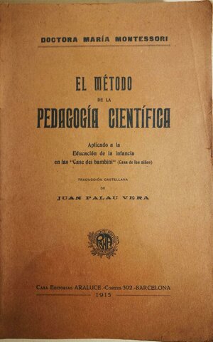 “Metodo della Pedagogía Científica” primer libro de Montessori