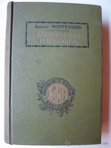 "La Antropología pedagógica" segundo libro de Montessori