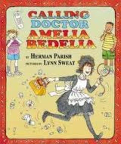 Calling Doctor Amelia Bedelia (2002)