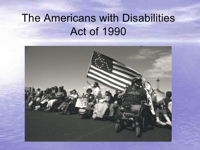 The Americans with Disabilities Act (ADA)