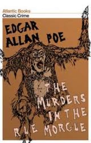 Poe writes "The Murders in the Rue Morgue."