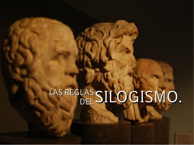 Aristoteles y las Reglas Silogismos