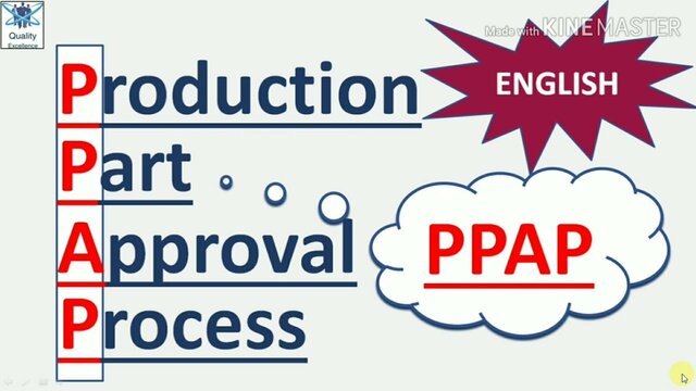 Production Part Approval Process (PPAP)