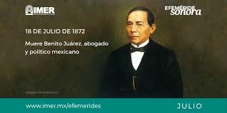 Muere el Presidente Benito Juárez