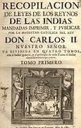 Dominación española. Leyes de Indias y de Castilla.
