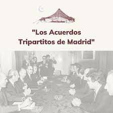 Tratado de Madrid y entrega del Sahara español a Marruecos y Mauritania