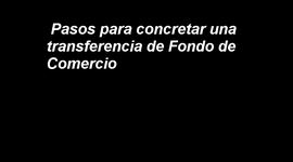 Timeline:  Pasos para concretar una transferencia de Fondo de Comercio