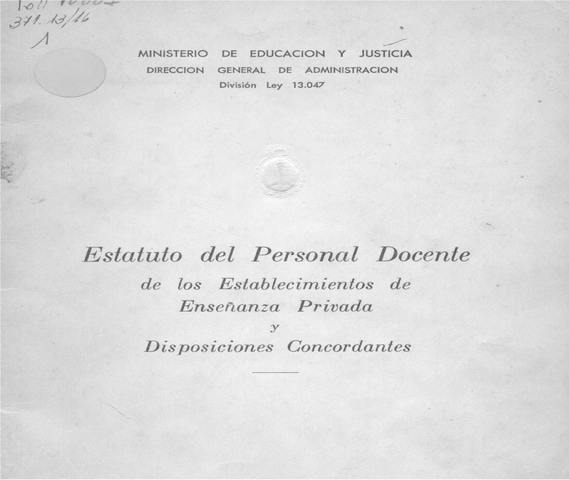 Creación del Estatuto Docente de los establecimientos de Enseñanza Privada - Ley 13.047
