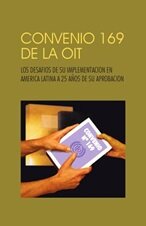 CONVENIO 169 DE LA OIT Y UNESCO 2014