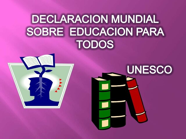CONFERENCIA MUNDIAL DE EDUCACIÓN PARA TODOS.