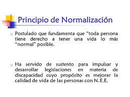 PRINCIPIO DE NORMALIZACIÓN