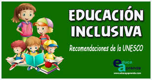 EDUCACIÓN INCLUSIVA