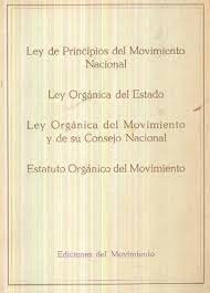 Ley de Principios del Movimiento Nacional.