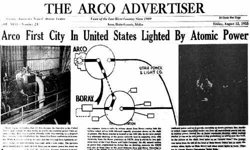 EBR- 1 Reactor is the first the generate electricity in Arco, Idaho