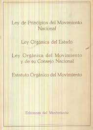 Ley de Principios del Movimiento Nacional.