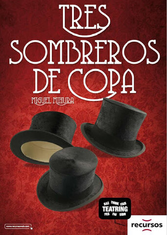 «TRES SOMBREROS DE COPA».