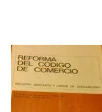 PRIMER REFORMA DEL CODIGO DE COMERCIO