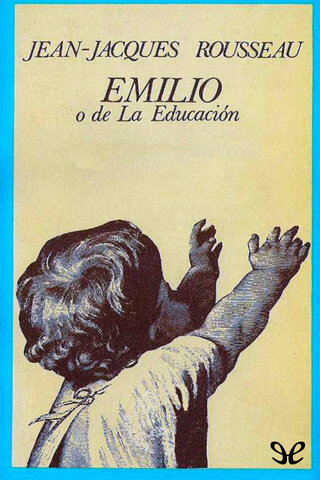 Jean Jacques Rousseau publica "Emilio"