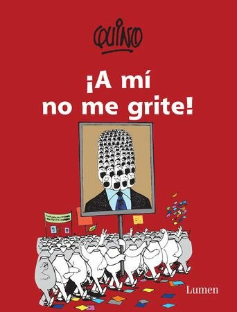¨A mi no me grite¨