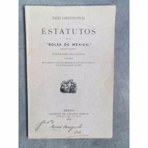 Se aprueban los estatutos de la Bolsa de Valores de México S.A.