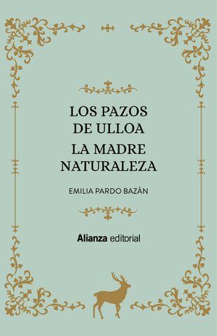 Los Pazos de Ulloa, Emilia Pardo Bazán