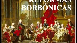 Timeline: Reformas borbónicas *Guerra de independencia*