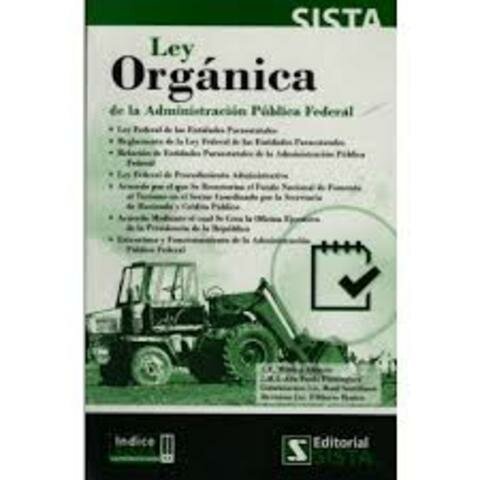 Ley Orgánica de la Administración Pública Federal Mexicana