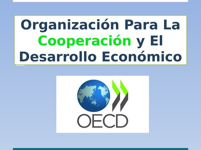 Nace en París la Organización para la Cooperación y el Desarrollo Económicos (OCDE)