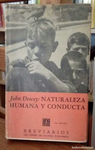 Publicación del libro de Dewey ''Naturaleza humana y conducta''