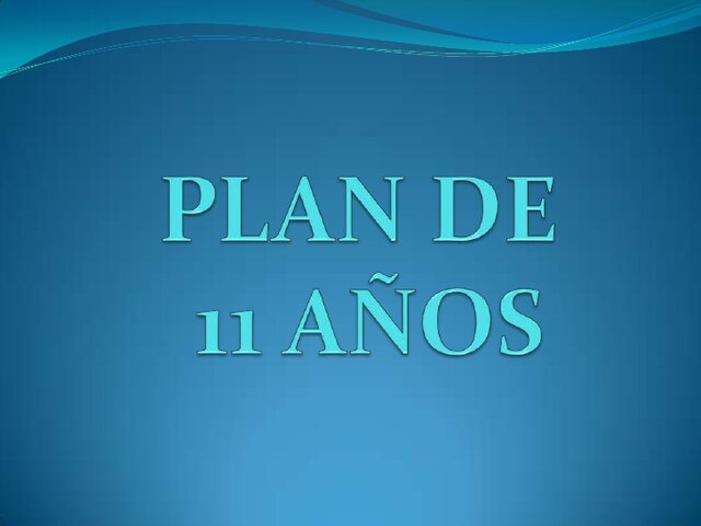 1959-1970 PLAN DE ONCE AÑOS. PRESIDENTE ADOLFO LÓPEZ MATEOS