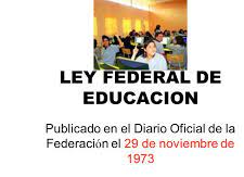 Ley Federal de Educación