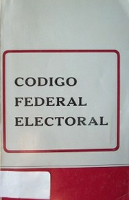 Nuevo Código Federal  Electoral