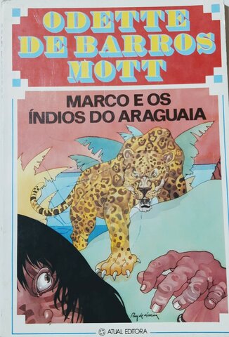 Marco e os índios do Araguaia
