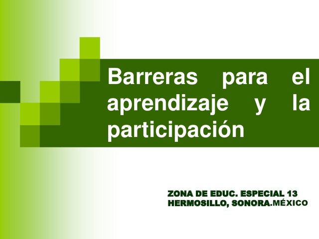 Ainscow y Booth Cambian el concepto de NEE por el de Barreras para el Aprendizaje