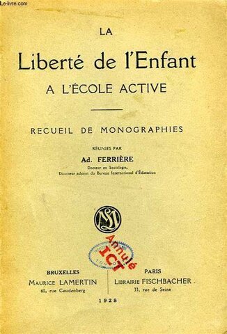 Ferrière publica "La libertad del infante en la escuela"
