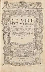 "Le Vite" Giorgio Vasari