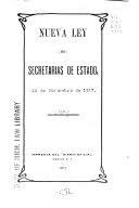 Nueva Ley de Secretarías y Departamentos de Estado