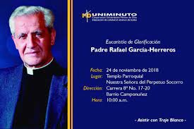 Nacimiento del padre Rafael Garcia Herreros