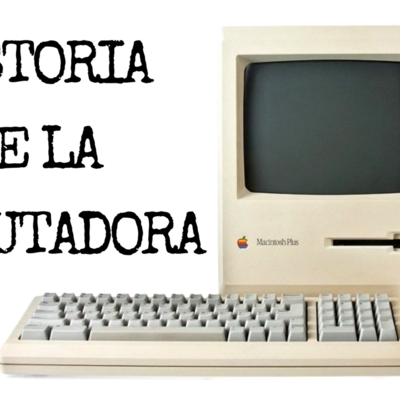 Timeline: "Historia de la Computadora. Línea de Tiempo"