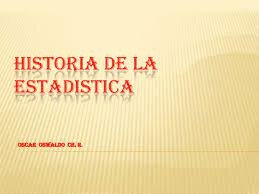 Historia de Estadística