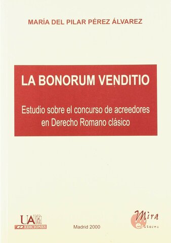 Procedimiento Per Formulam - La Bonorum Venditio