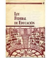 NUEVA LEY FEDERAL DE EDUCACIÓN