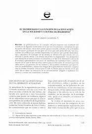 EL SIGNIFICADO Y LA FUNCIÓN DE LA EDUCACIÓN EN LA SOCIEDAD Y LA CULTURA GLOBALIZADAS